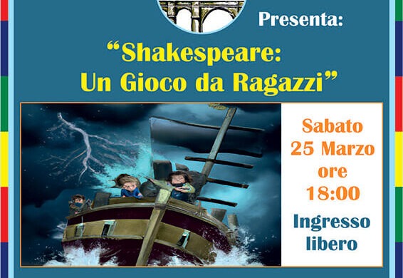25 MAR- “SHAKESPEARE: UN GIOCO DA RAGAZZI”