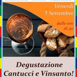 1 SET- DEGUSTAZIONE CANTUCCI E VINSANTO!