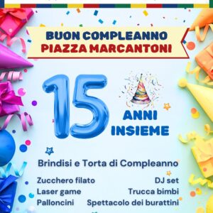 BUON COMPLEANNO #PiazzaMarcantoni! 🥳